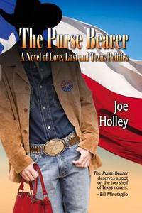 The Purse Bearer di Joe Holley edito da Wings Press