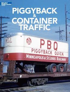 Piggyback & Container Traffic di Jeff Wilson edito da KALMBACH MEDIA