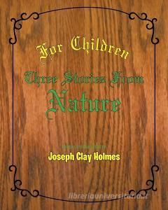 For Children di Joseph Clay Holmes edito da Covenant Books