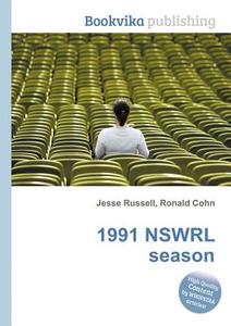 1991 Nswrl Season edito da Book On Demand Ltd.