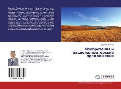 Izobreteniq i racionalizatorskie predlozheniq di Dodozhon Aslanow edito da LAP Lambert Academic Publishing