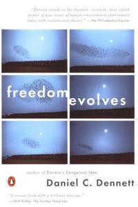 Freedom Evolves di Daniel C. Dennett edito da PENGUIN GROUP