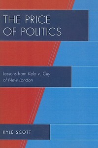 Price of Politics di Kyle Scott edito da Lexington Books