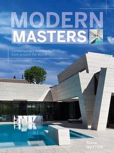 Modern Masters: Contemporary Architecture from around the World di Steve Huyton edito da Schiffer Publishing Ltd