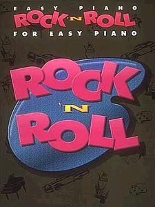 Rock 'n Roll for Easy Piano edito da Hal Leonard Publishing Corporation