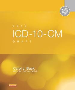 ICD-10-CM Draft di Carol J. Buck edito da Elsevier