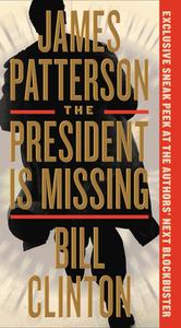 The President Is Missing di James Patterson, Bill Clinton edito da GRAND CENTRAL PUBL