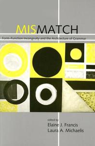 Mismatch edito da Centre for the Study of Language & Information