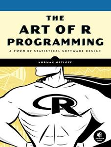 The Art of R Programming di Norman Matloff edito da Random House LCC US