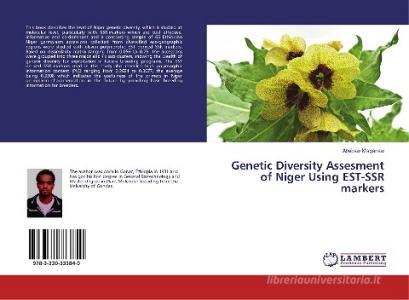 Genetic Diversity Assesment of Niger Using EST-SSR markers di Abebaw Misganaw edito da LAP Lambert Academic Publishing