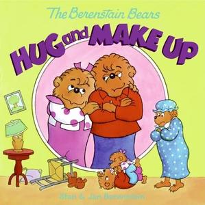 The Berenstain Bears Hug and Make Up di Jan Berenstain, Stan Berenstain edito da HARPERCOLLINS