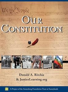 Our Constitution: What It Says, What It Means di Justicelearning Org, Donald A. Ritchie edito da OXFORD UNIV PR