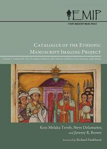 Catalogue Of The Ethiopic Manuscript Imaging Project edito da James Clarke & Co Ltd
