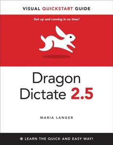 Dragon Dictate 2.5 di Maria L. Langer edito da Pearson Education (us)