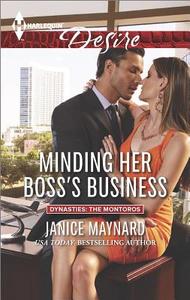 Minding Her Boss's Business di Janice Maynard edito da Harlequin