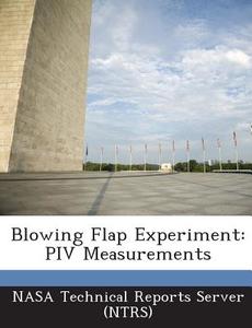 Blowing Flap Experiment edito da Bibliogov