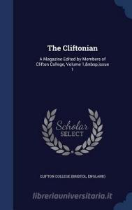 The Cliftonian edito da Sagwan Press