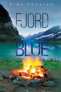 Fjord Blue di Nina Rossing edito da Harmony Ink Press