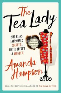 The Tea Lady di Amanda Hampson edito da Penguin Random House Australia