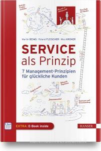 Service als Prinzip di Martin Beims, Roland Fleischer, Nico Kroker edito da Hanser, Carl GmbH + Co.