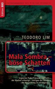 Mala Sombra - böse Schatten di Teodoro Lim edito da Books on Demand