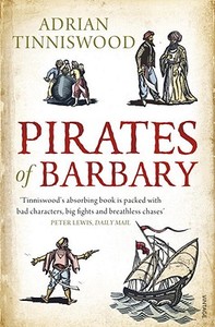 Pirates Of Barbary di Adrian Tinniswood edito da Vintage Publishing