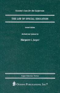 The Law of Special Education di Margaret Jasper edito da Oceana Publications