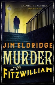 Murder at the Fitzwilliam di Jim Eldridge edito da Allison and Busby Ltd