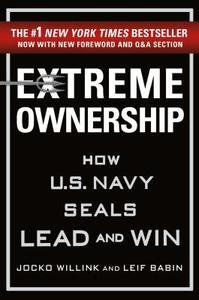 Extreme Ownership di Jocko Willink, Leif Babin edito da Macmillan USA