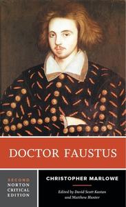 Doctor Faustus di Christopher Marlowe, David Scott Kastan edito da WW Norton & Co
