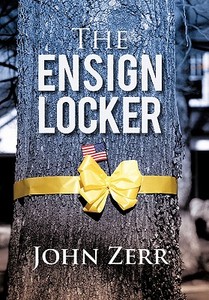 The Ensign Locker di John Zerr edito da iUniverse