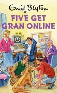 Five Get Gran Online di Bruno Vincent edito da Quercus Publishing Plc
