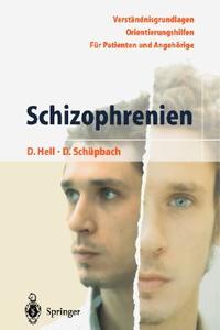 Schizophrenien di Daniel Hell, Daniel Schupbach edito da Springer