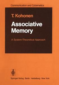 Associative Memory di T. Kohonen edito da Springer Berlin Heidelberg