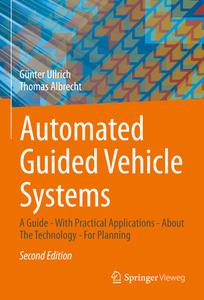 Automated Guided Vehicle Systems di Gunter Ullrich, Thomas Albrecht edito da Springer Fachmedien Wiesbaden