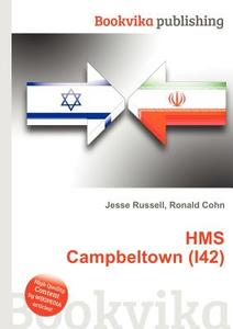 Hms Campbeltown (i42) edito da Book On Demand Ltd.