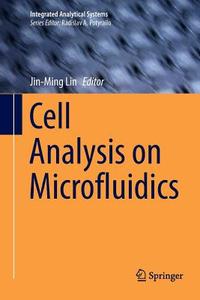 Cell Analysis on Microfluidics edito da Springer Singapore