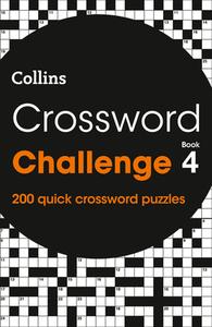 Crossword Challenge Book 4 di Collins Puzzles edito da Harpercollins Publishers