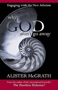 Why God Won't Go Away di Alister Mcgrath edito da SPCK Publishing