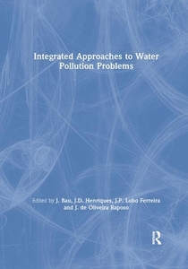 Integrated Approaches To Water Pollution Problems edito da Taylor & Francis Ltd