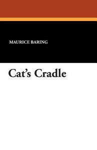 Cat's Cradle di Maurice Baring edito da Wildside Press