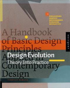 Design Evolution di Timothy Samara edito da Rockport Publishers Inc.