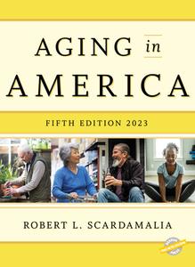 Aging In America 2023 edito da Rowman & Littlefield