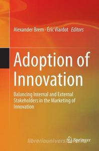 Adoption of Innovation edito da Springer International Publishing