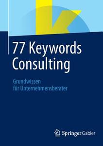 77 Keywords Consulting edito da Springer Gabler