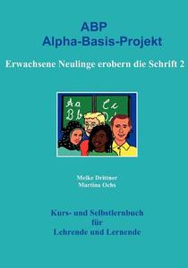 Erwachsene Neulinge erobern die Schrift 2 di Meike Drittner, Martina Ochs edito da Books on Demand