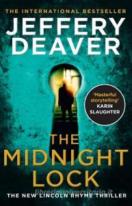 The Midnight Lock di Jeffery Deaver edito da HarperCollins Publishers