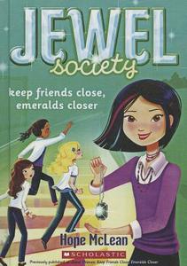 Keep Friends Close, Emeralds Closer di Hope McLean edito da Turtleback Books