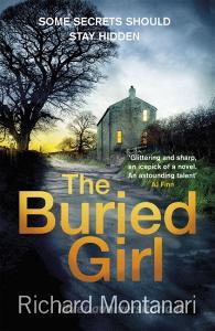 The Buried Girl di Richard Montanari edito da Little, Brown Book Group
