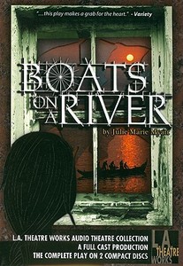 Boats on a River di Julie Marie Myatt edito da LA Theatre Works